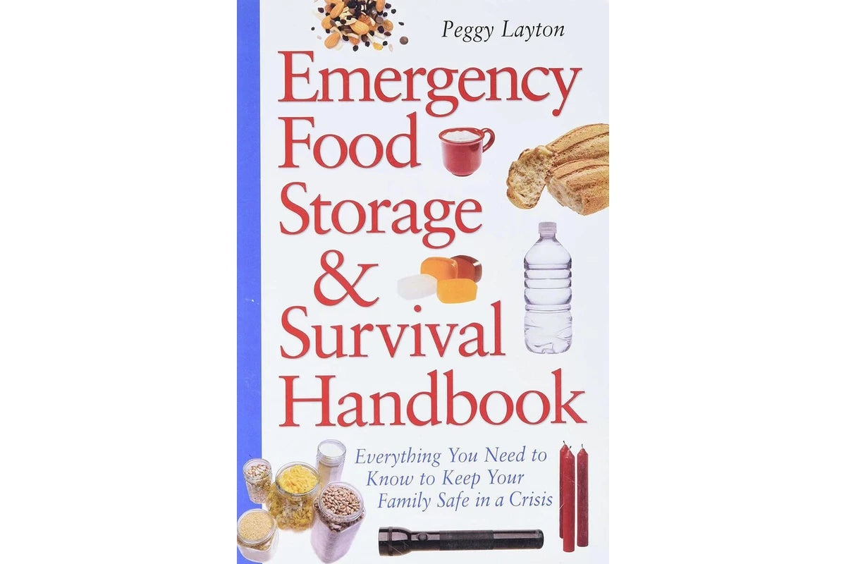 Emergency Food Storage & Survival Handbook by Peggy Layton